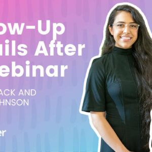 👋👋 Engage your webinar viewers with follow-up emails