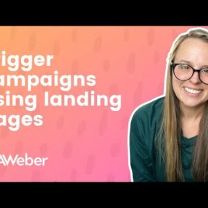 How to Trigger Email Campaigns Using Tags and AWeber Landing Pages