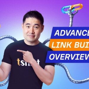 Advanced Link Building Course by Ahrefs - Course Overview