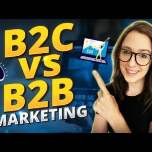B2C vs B2B Marketing: 4 Key Differences Marketers Should Know