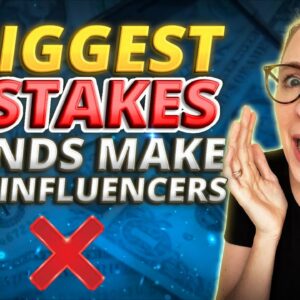 5 Biggest Influencer Marketing Mistakes + How To Avoid Them