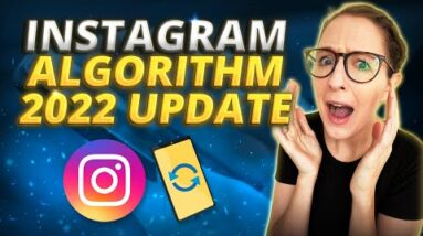 All the New Instagram Algorithm Updates 2022