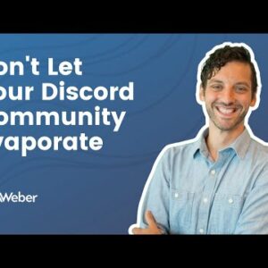 Don't Let your Discord Community Evaporate