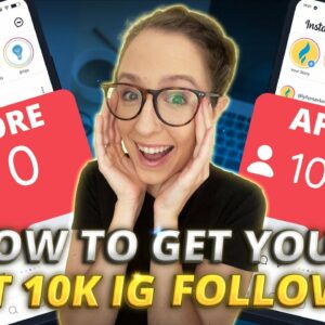 How to Get Your First 10K Instagram Followers