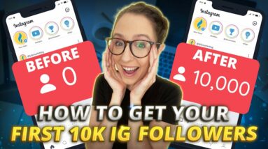 How to Get Your First 10K Instagram Followers