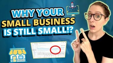 6 Reasons Why Your Small Business is Still Small
