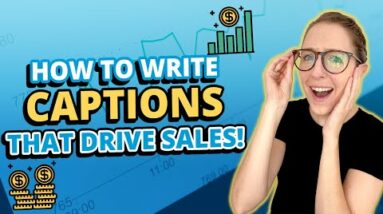 How to Write Captions that Drive Sales