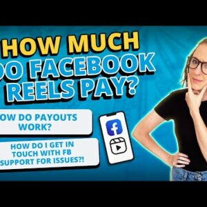 How Much Do Facebook Reels Pay & How Do Payouts Work?