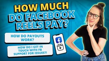 How Much Do Facebook Reels Pay & How Do Payouts Work?