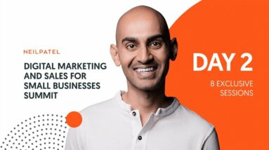 Digital Marketing and Sales for Small Businesses Summit - Day 2