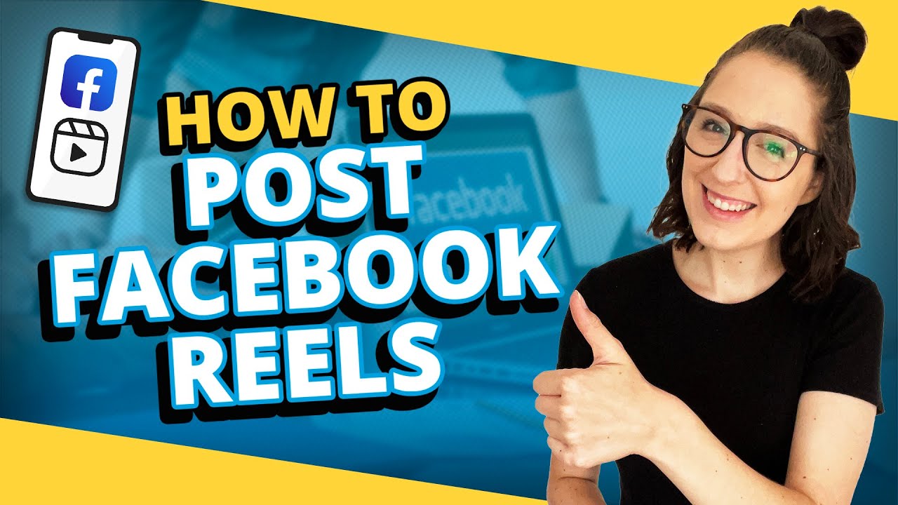 How To Post Facebook Reels