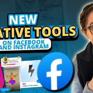 New Creative Tools on Facebook and Instagram
