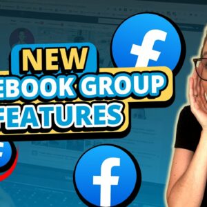 New Facebook Group Features