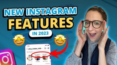 New Instagram Features in 2023