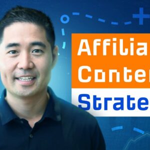 Content Strategy for Affiliate Marketing Sites [3.3]