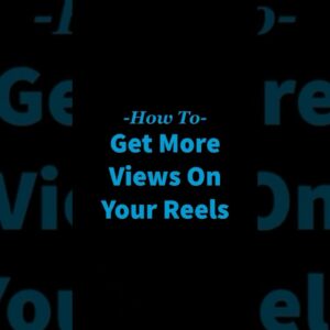 How to get more views on your Reels! #LYFEMarketing