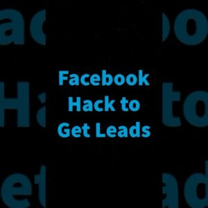 Facebook hack to get leads. #LYFEMarketing