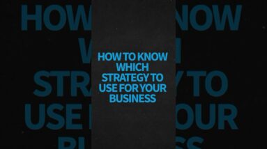 How to know which strategy to use for your business. #LYFEMarketing