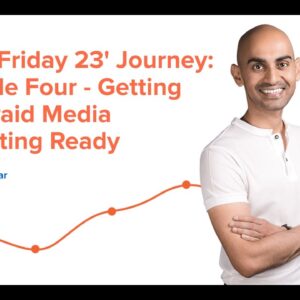 Black Friday 23' Journey: Episode Four - Getting Your Paid Media Marketing Ready