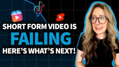 Short Form Video Is FAILING: Here's What's Next