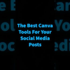 The best Canva tools for your social media posts! #LYFEMarketing