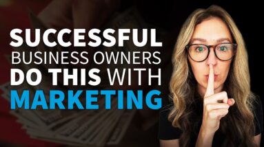 How Successful Business Owners Approach Marketing