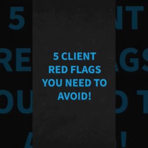 5 Client Red Flags: Which Clients To Say NO To #businesstipsforsuccess