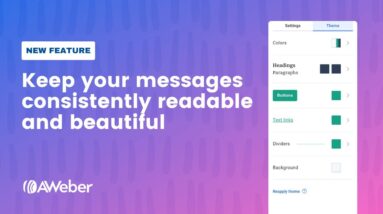Keep your email consistently beautiful and readable with Message Themes from AWeber