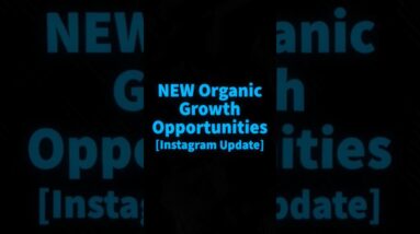 NEW Organic Growth Opportunities [Instagram Update] #instagramupdates