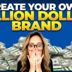 How To Build A Brand That Makes MILLIONS