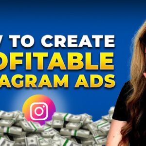 How To Create Profitable Instagram Ads