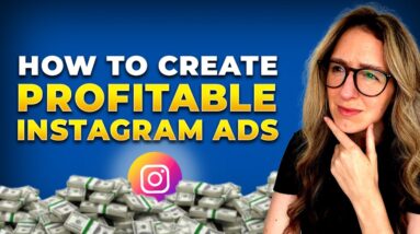 How To Create Profitable Instagram Ads