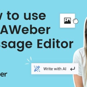 How to Use AWeber Message Editor