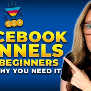 Facebook Funnels For Beginners: How To Build A Facebook Funnel & Increase Profits