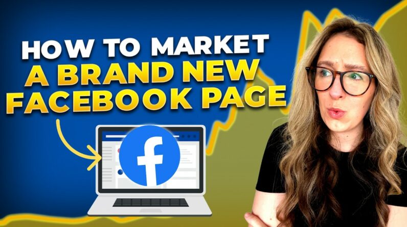 How To Market A Brand New Facebook Page In 2025 [FOR BEGINNERS]