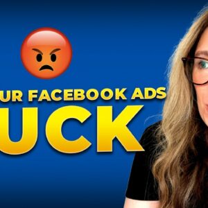 Why Your Facebook Ad Campaign Sucks