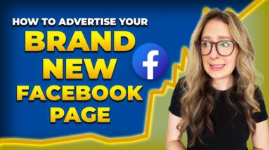 How To Advertise A Brand New Facebook Page In 2025 [FOR BEGINNERS]