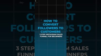How to Convert Followers to Customers in 3 Steps (FOR BEGINNERS) #instagramadvertising #salesfunnel