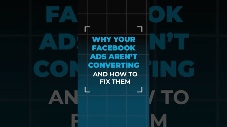 Why Your FB Ads Aren’t Converting (+ how to fix them) #smallbusinessmarketing #facebookads