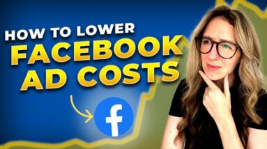 How To Lower Facebook Ad Costs By 92% In 2 Steps