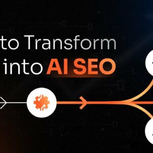 How to Transform SEO into AI SEO