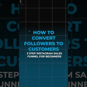 How to Convert Followers to Customers in 3 Steps (FOR BEGINNERS) #instagramadvertising #salesfunnel