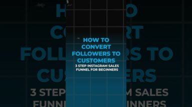 How to Convert Followers to Customers in 3 Steps (FOR BEGINNERS) #instagramadvertising #salesfunnel