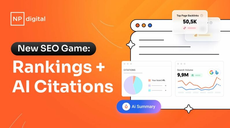 New SEO Game: Rankings + AI Citations