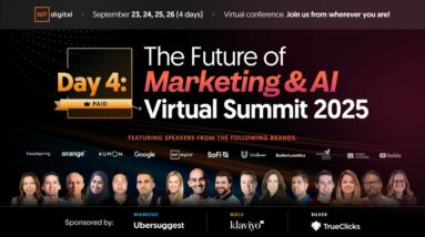[PUBLIC] The Future of Marketing & AI Virtual Summit 2025 - Day 4
