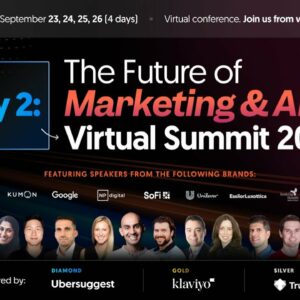 The Future of Marketing & AI Virtual Summit 2025 - Day 2
