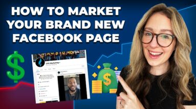 How to Market a New Facebook Page [Step-by-Step for BEGINNERS]