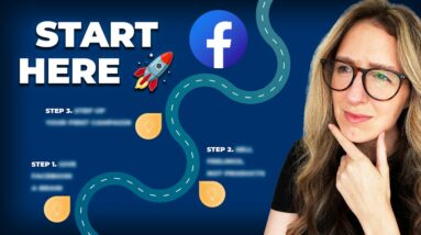 The First 3 Steps to Start Advertising on Facebook From Scratch