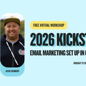 2026 Kickstart: Email Marketing Set Up in 60 Minutes